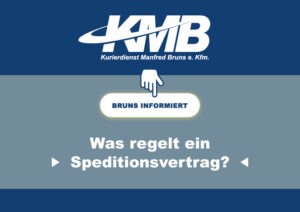 Speditionsvertrag - Kurierdienst Manfred Bruns e.Kfm.